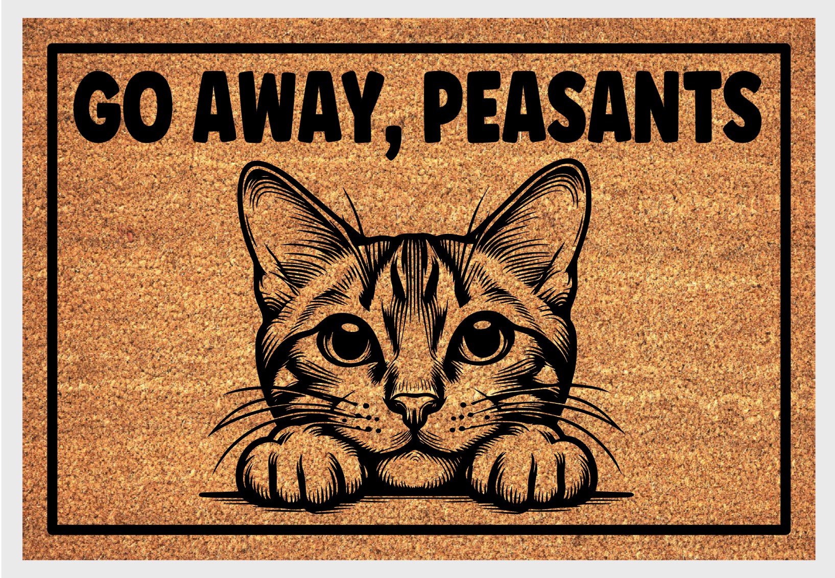Go Away Peasants Doormat  - coir fiber mat