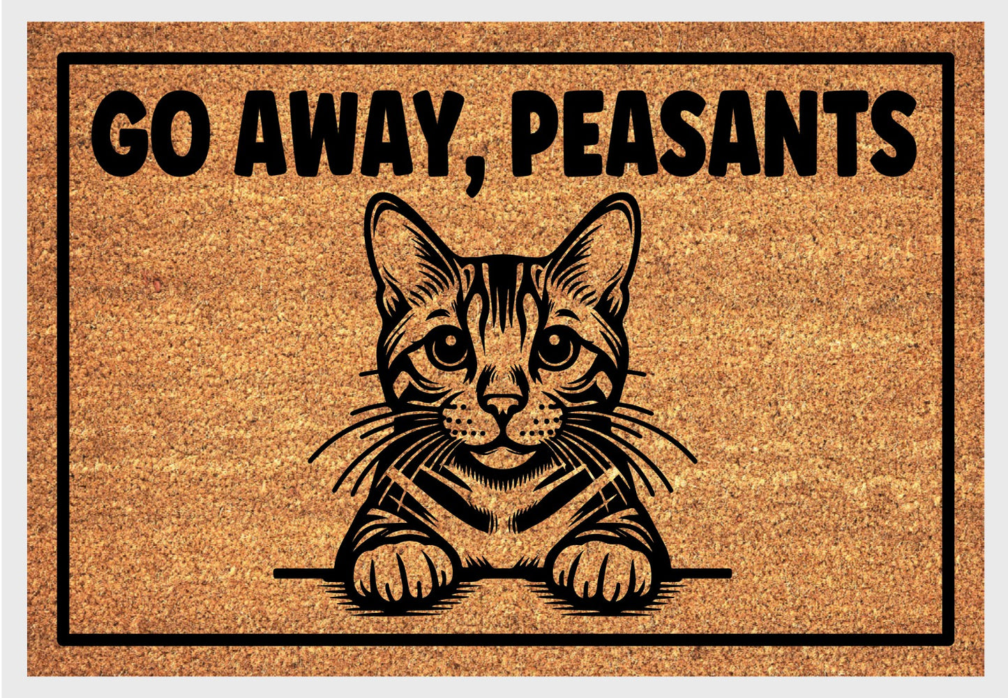Bengal Cat Go Away Peasants Doormat  - coir fiber mat