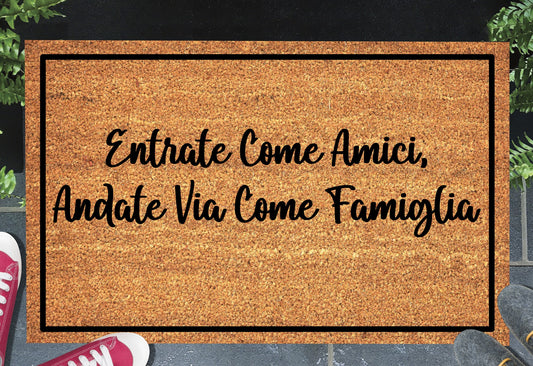 Entrate Come Amici Andate Via Come Famiglia Italian welcome doormat in entryway – natural coir mat