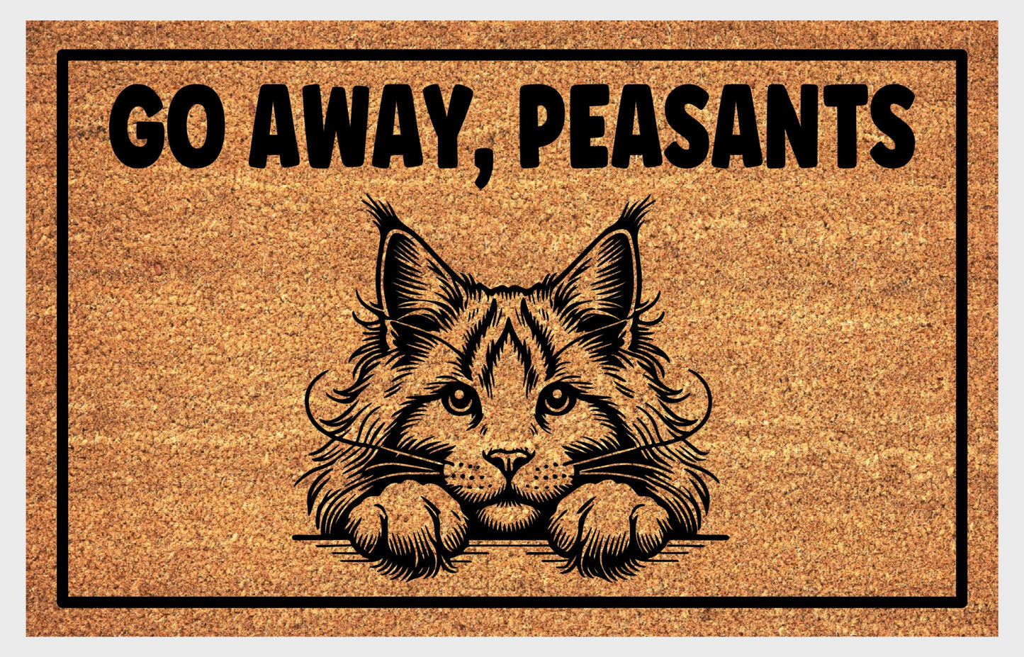 Maine Coon Cat Go Away Peasants natural coir doormat