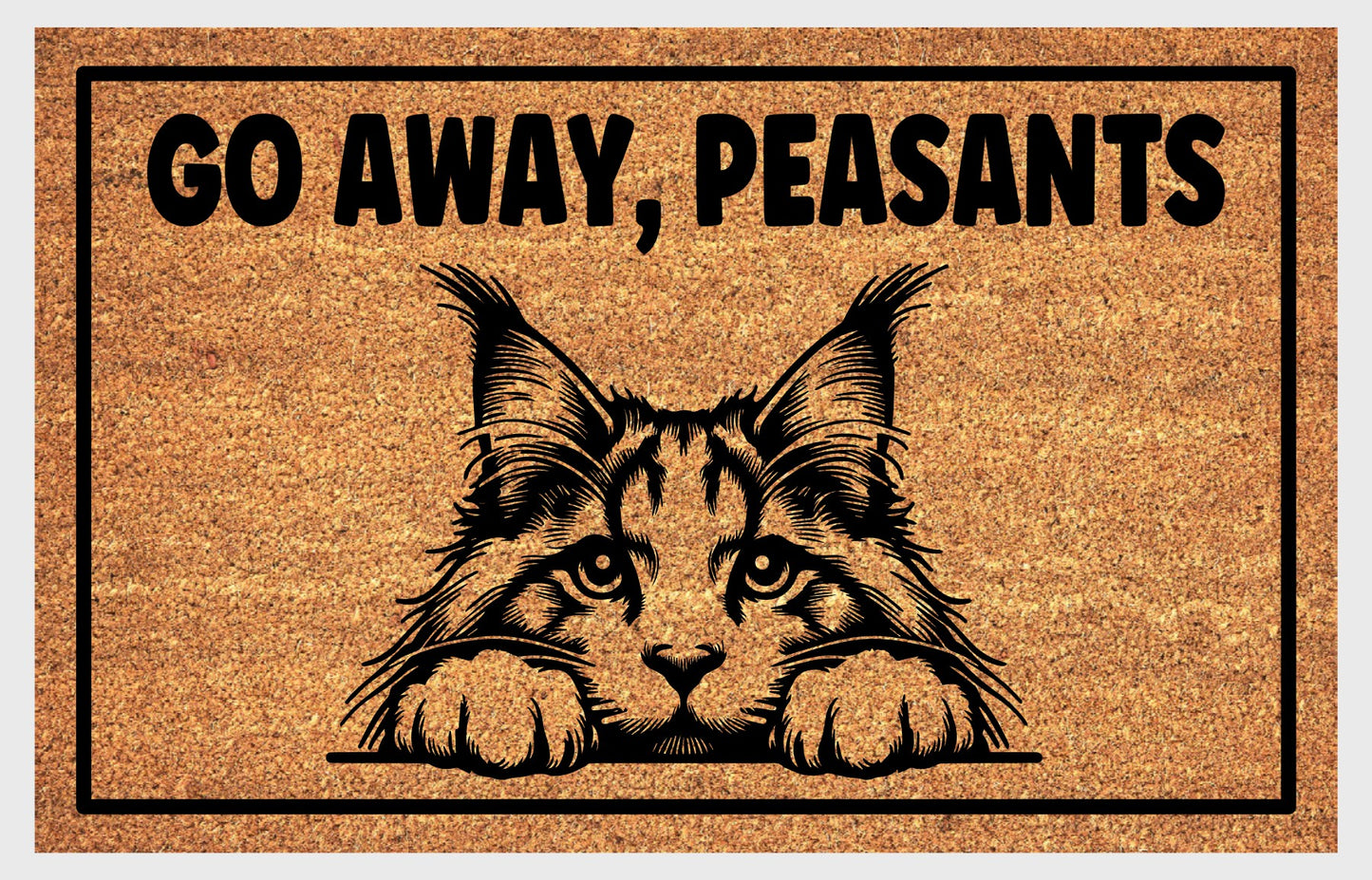 Maine Coon Cat Go Away Peasants natural coir doormat