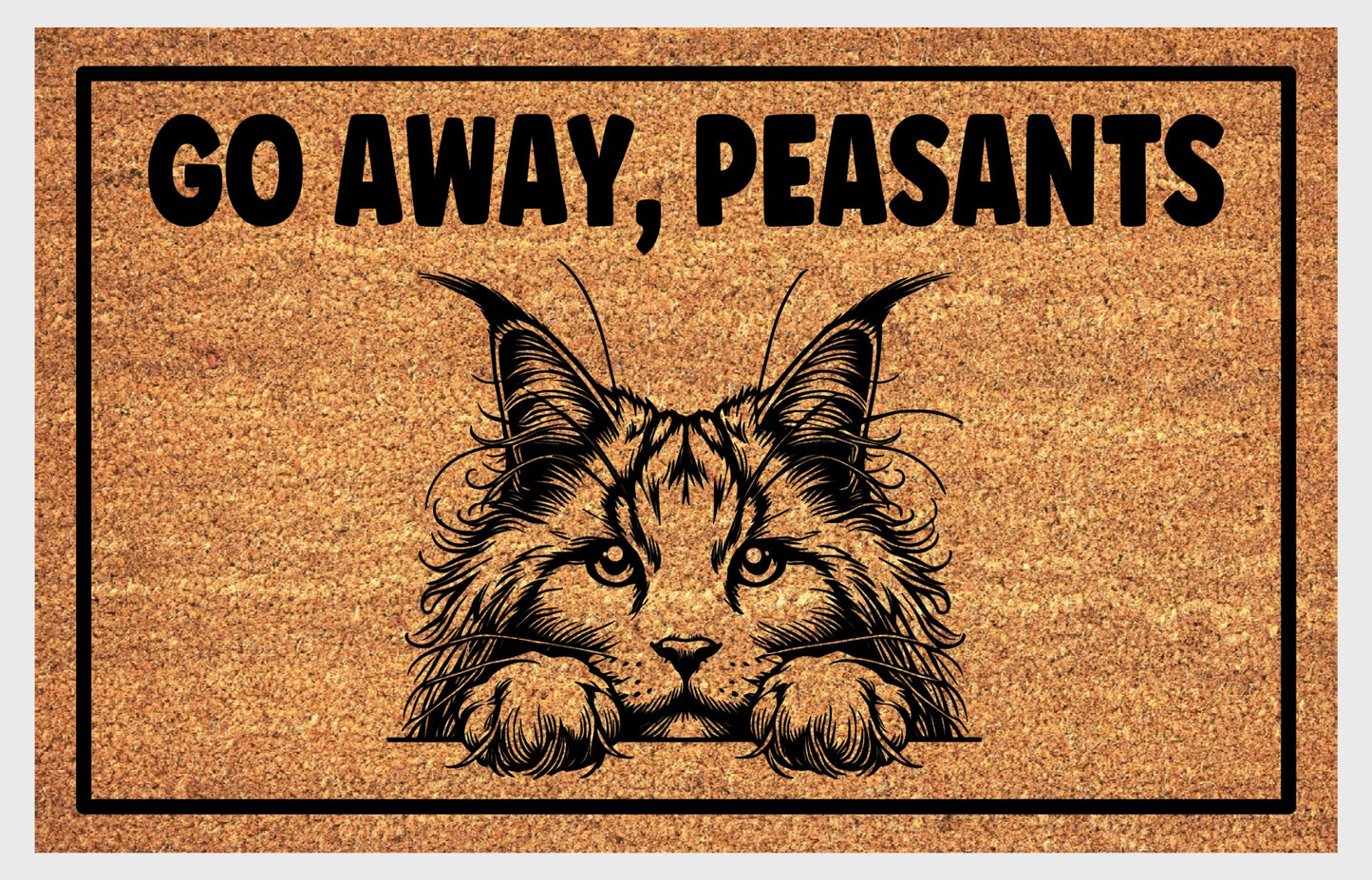 Maine Coon Cat Go Away Peasants natural coir doormat
