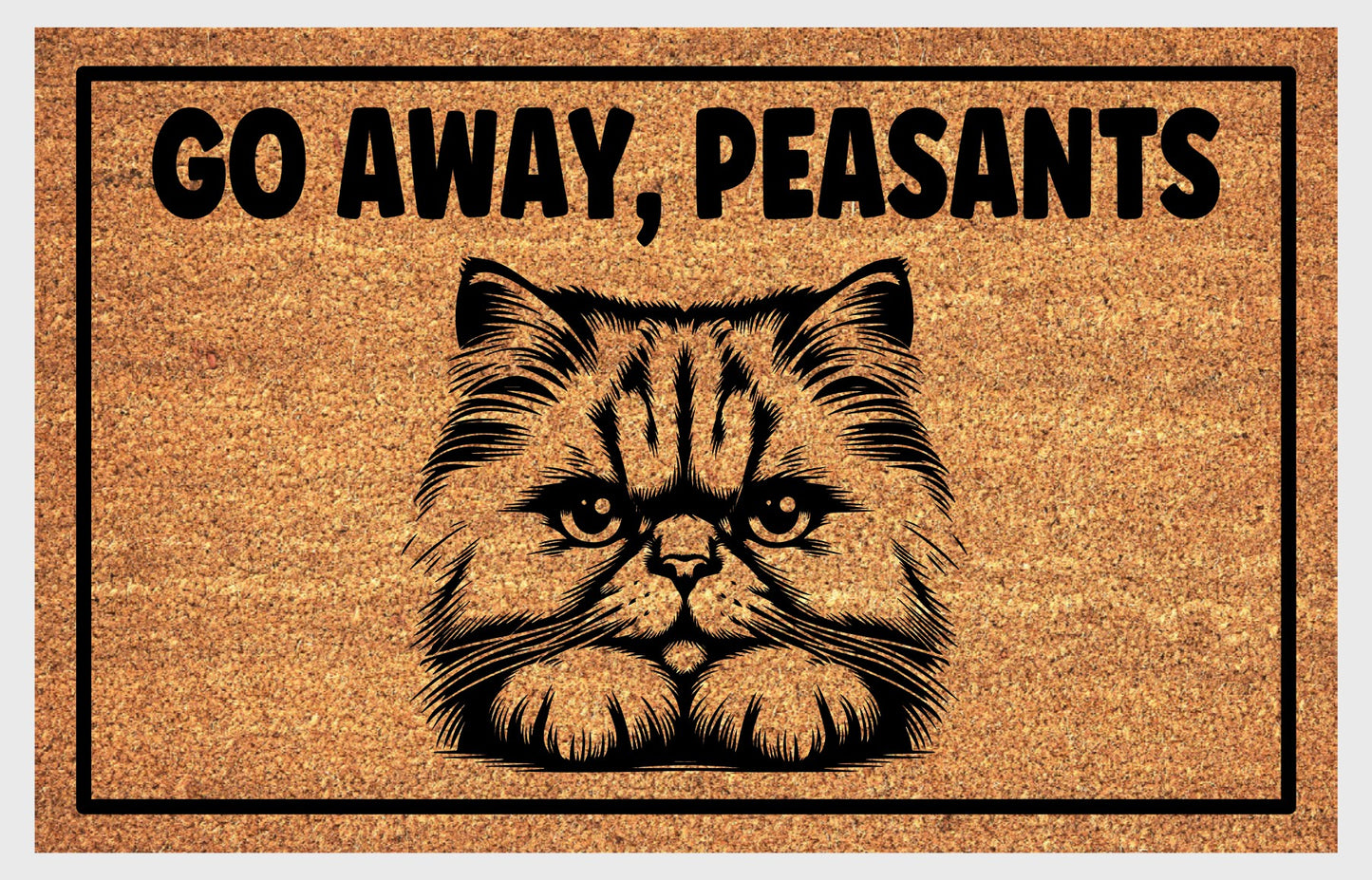 Go Away Peasants Persian cat welcome mat