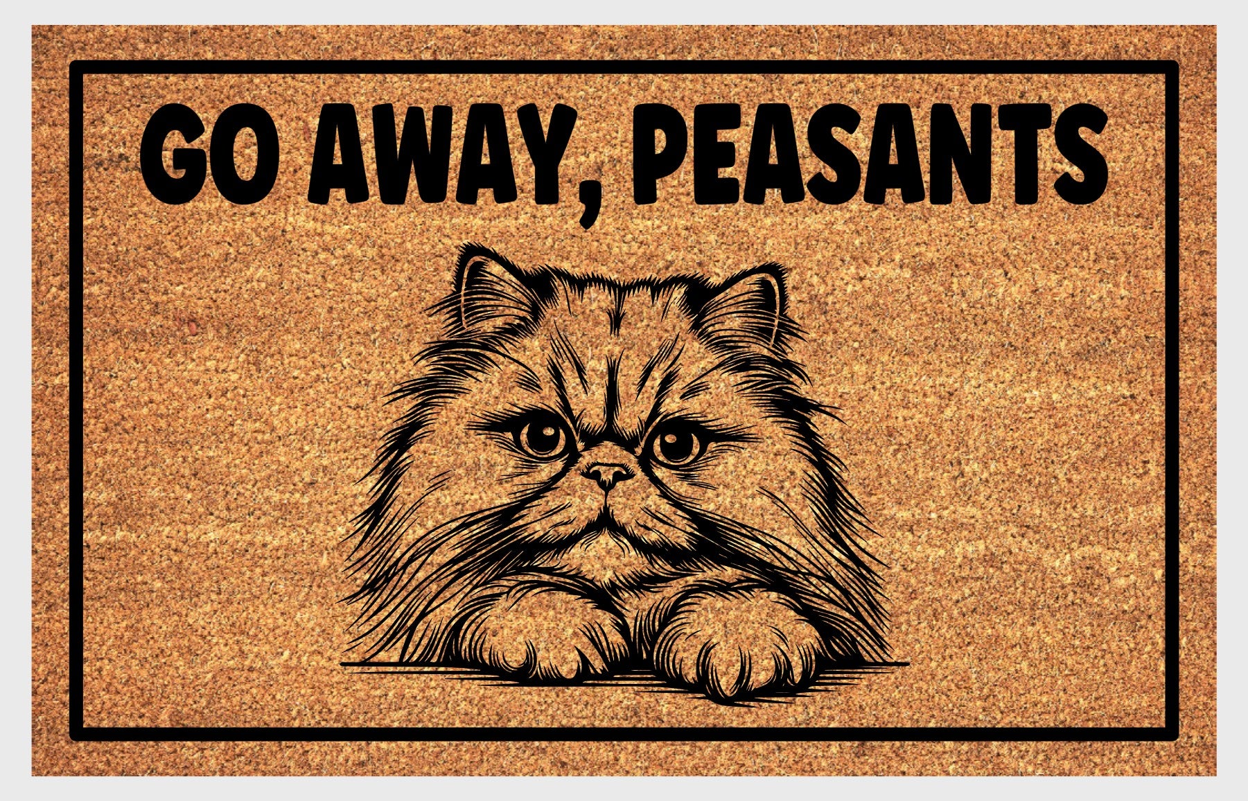 Go Away Peasants Persian cat welcome mat