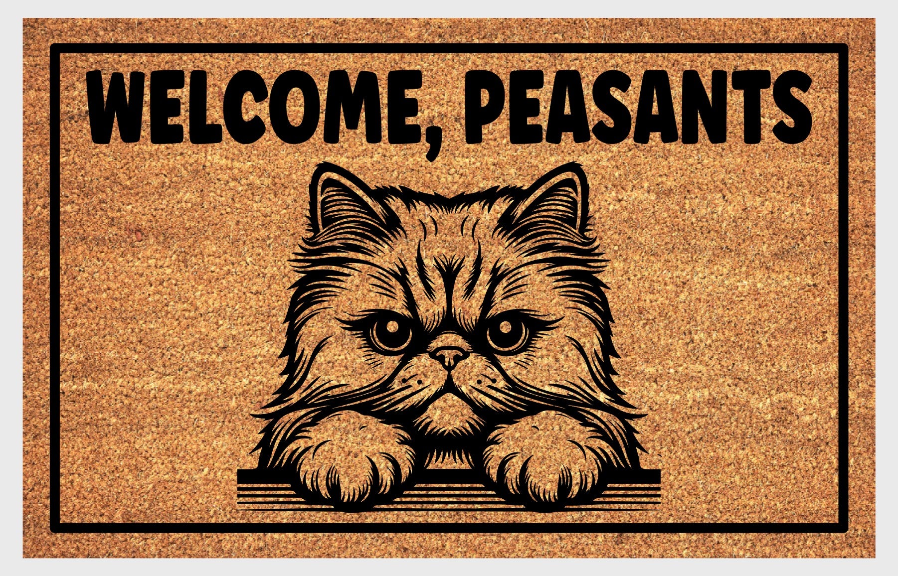Welcome Peasants Persian cat welcome mat