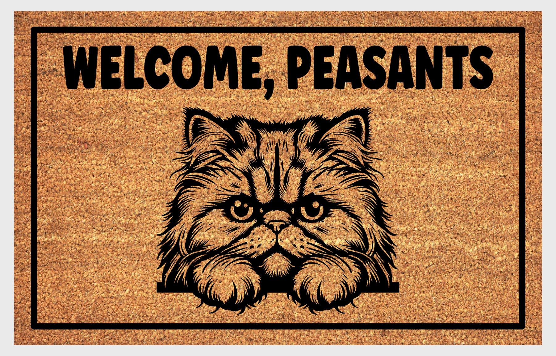 Welcome Peasants Persian cat welcome mat