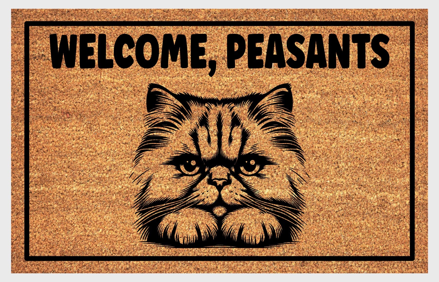 Welcome Peasants Persian cat welcome mat