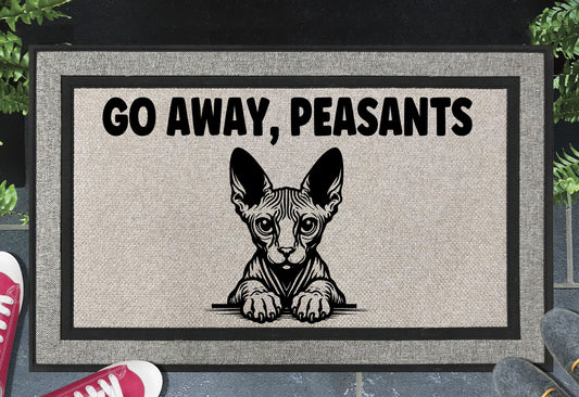 Sphynx Cat Go Away Peasants All Weather Doormat #1 - Recycled Rubber Welcome Mat