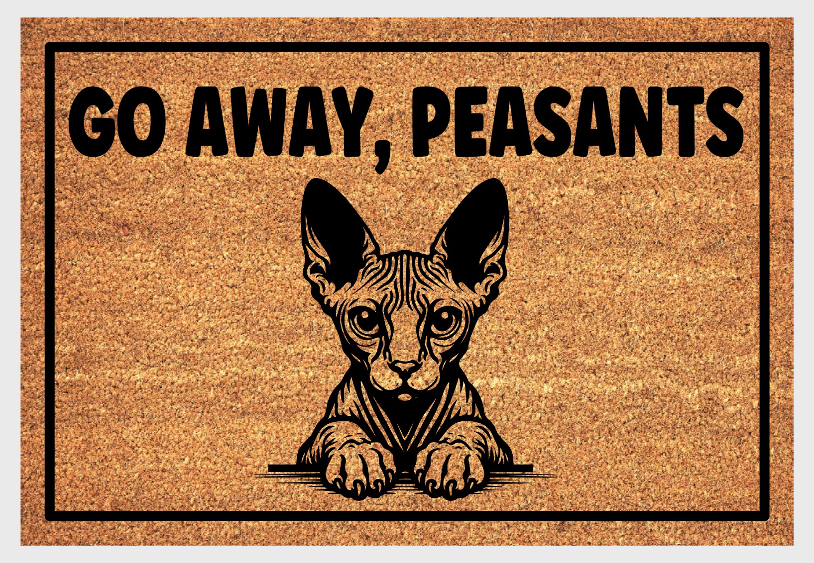 Natural coir fiber detail of Sphynx Cat Go Away Peasants Doormat