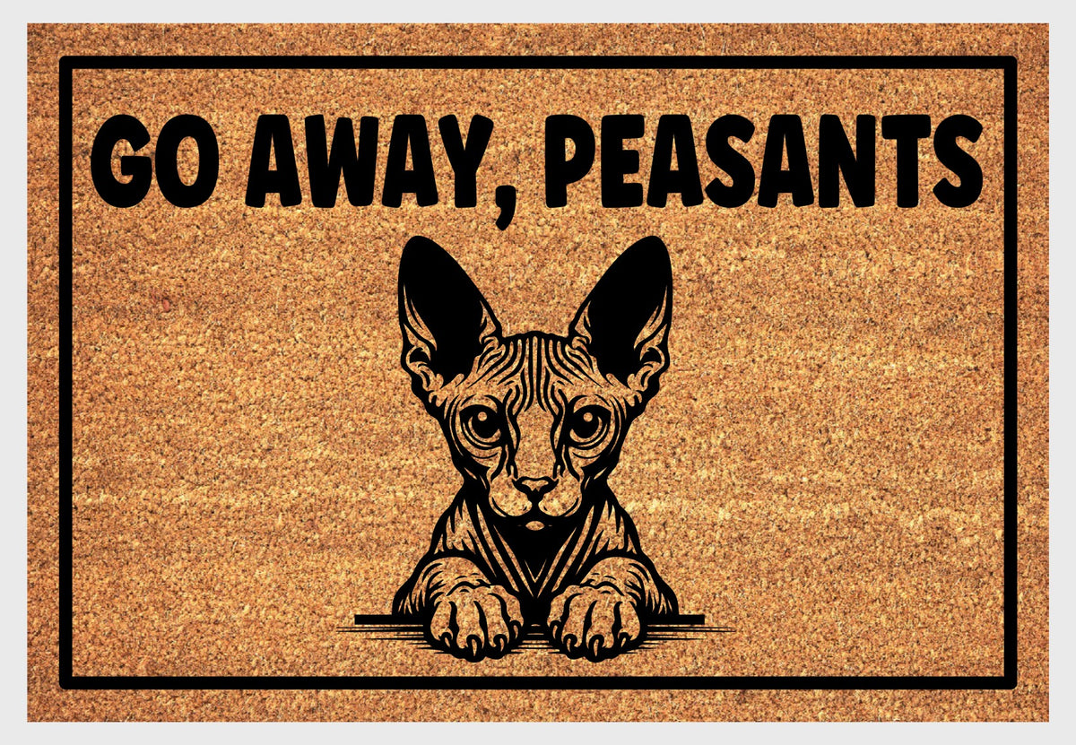 Sphynx cat Go Away Peasants coir doormat flat lay — hairless cat peering over the bottom edge with both paws gripping the rim beneath bold Go Away Peasants text